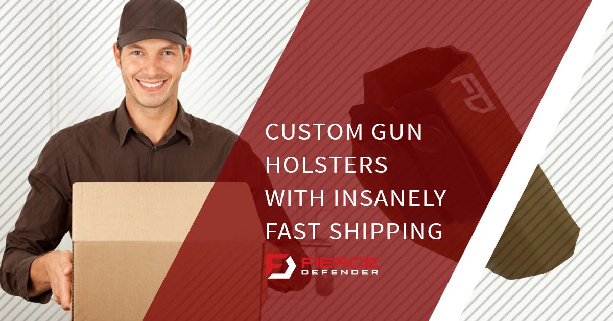 Custom Gun Holsters With Insanely Fast Shipping? - FDO Industries